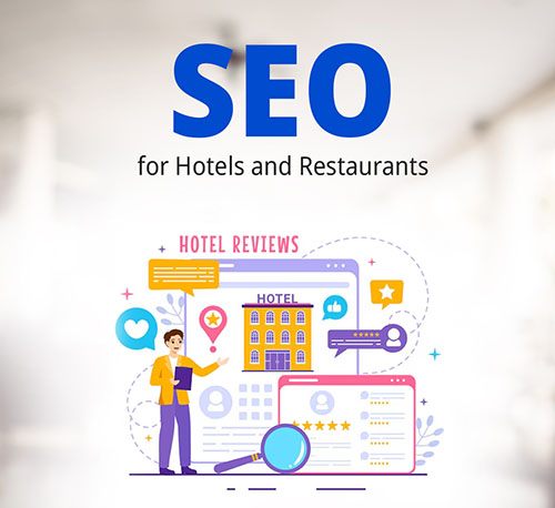 SEO for Hotels And Restaurants